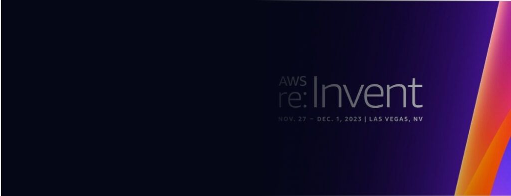Novedades destacadas del AWS re Invent 2023