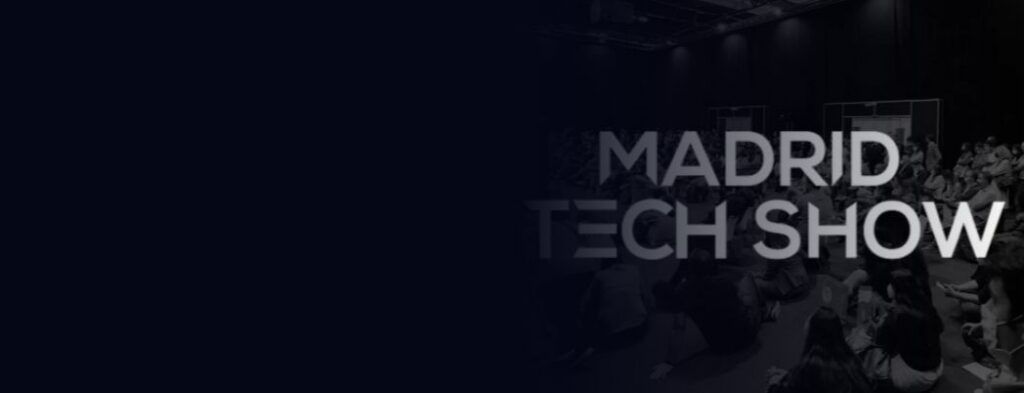 ACKstorm patrocina el Madrid Tech Show 2025